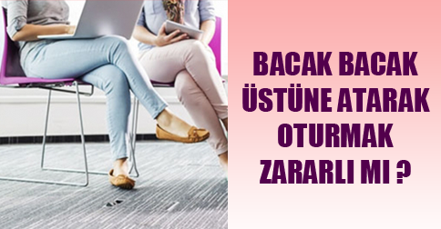 bacak-bacak-ustune-atmak